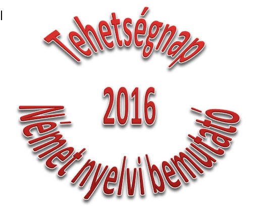 Tehetségnap 2016 - Német nyelvi bemutató 